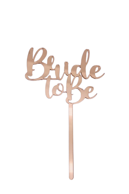 Bride To Be Metallic Cake Topper