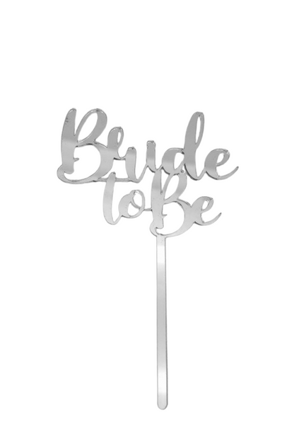 Bride To Be Metallic Cake Topper