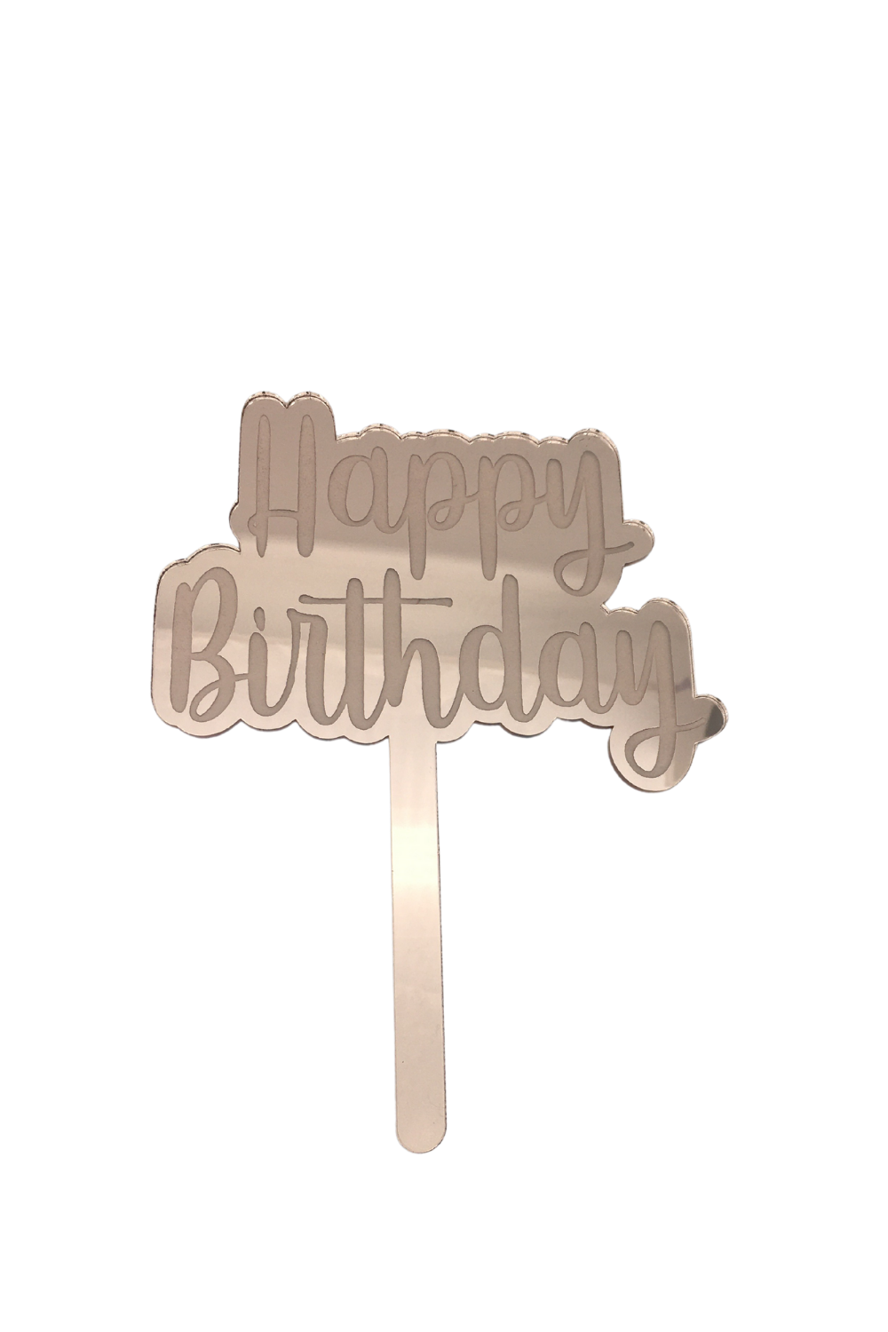 Happy Birthday Etched Mirror Cake Topper